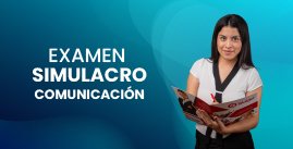 Examen Simulacro N° 06 - Comunicación