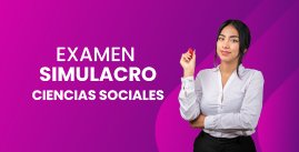 Examen Simulacro Ascenso N° 04 - Ciencias Sociales