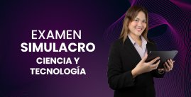 Examen Simulacro Ascenso N° 03 - Ciencia y Tecnología