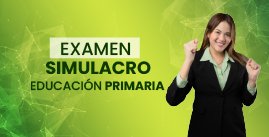 Examen Simulacro Ascenso N° 09 - Ed. Primaria