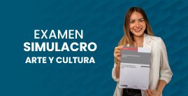 Examen Simulacro N° 10 - Arte y Cultura 